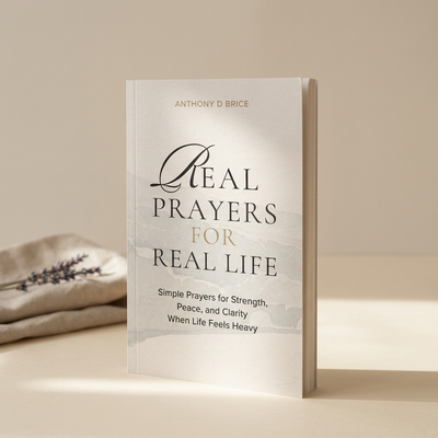 Real Prayers for Real Life